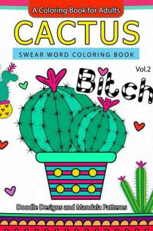 Cover of Cactus Swear Word Coloring Books Vol.2