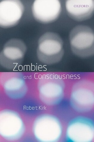 Cover of Zombies and Consciousness