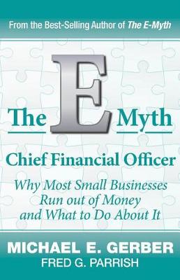 Book cover for The E-Myth Chief Financial Officer