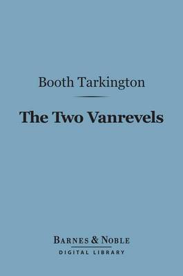 Cover of The Two Vanrevels (Barnes & Noble Digital Library)