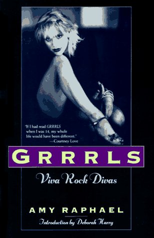 Book cover for Grrrls: Viva Rock Divas