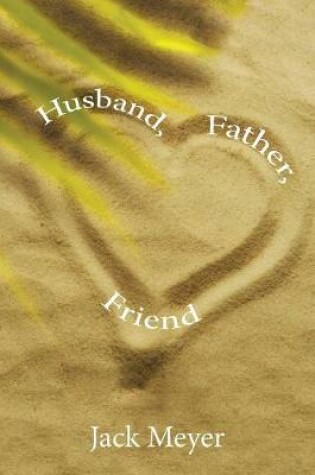 Cover of Husband, Father, Friend