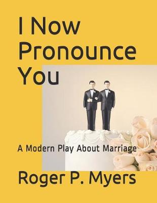 Book cover for I Now Pronounce You