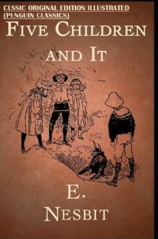 Cover of Five Children and It By E. Nesbit