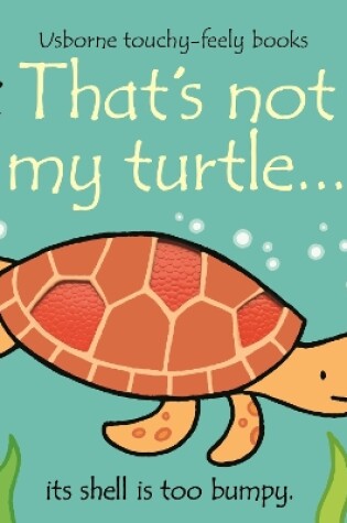 Cover of That's not my turtle...