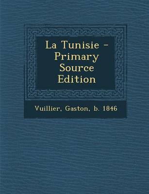 Book cover for La Tunisie - Primary Source Edition