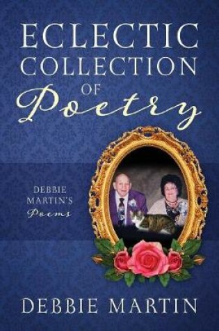 Cover of Eclectic Collection of Poetry