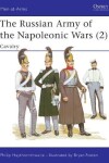 Book cover for The Russian Army of the Napoleonic Wars (2)
