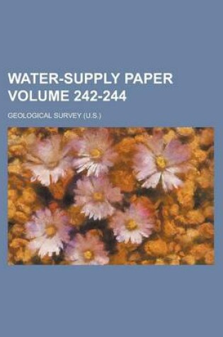 Cover of Water-Supply Paper Volume 242-244