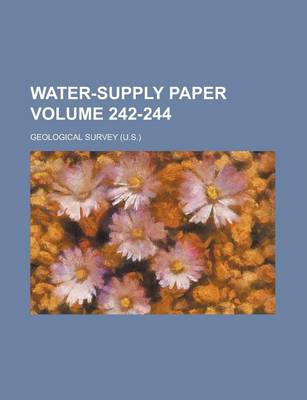 Book cover for Water-Supply Paper Volume 242-244