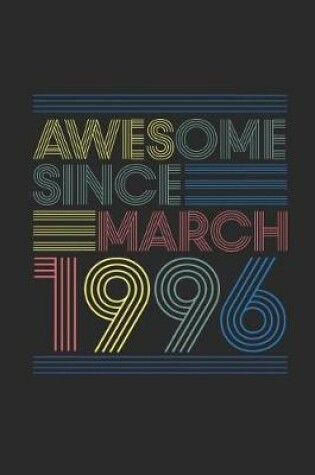 Cover of Awesome Since March 1996
