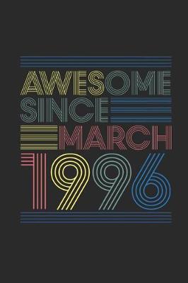 Book cover for Awesome Since March 1996