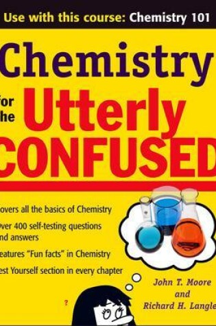 Cover of Chemistry for the Utterly Confused