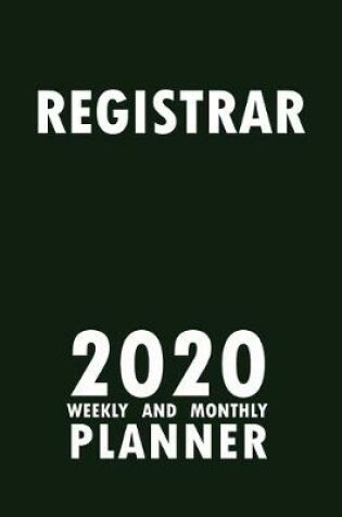 Cover of Registrar 2020 Weekly and Monthly Planner