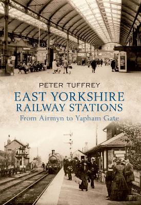 Book cover for East Yorkshire Railway Stations