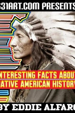 Cover of Interesting Facts About Native American History