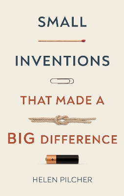 Book cover for Small Inventions that Made a Big Difference