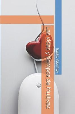 Book cover for Las vidas y tiempos de Multivac