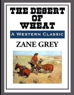 Book cover for The Desert of Wheat (Annotated)