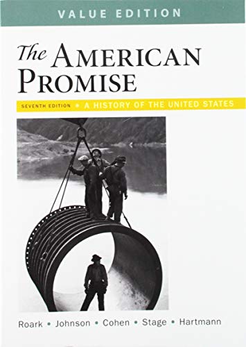 Book cover for The American Promise, Value Edition, Combined Volume 7e & Launchpad for the American Promise and the American Promise Value Edition 7e (Six Month Access)