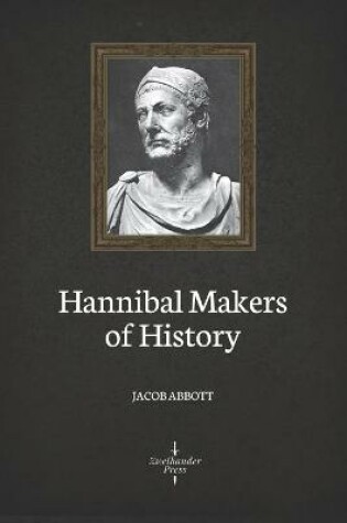 Cover of Hannibal Makers of History (Illustrated)