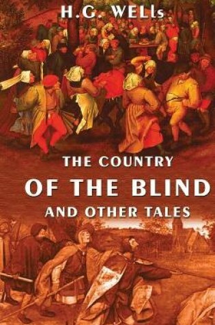 Cover of The Country Of The Blind And Other Tales