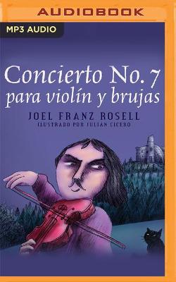 Book cover for Concierto No. 7 Para Violín Y Brujas