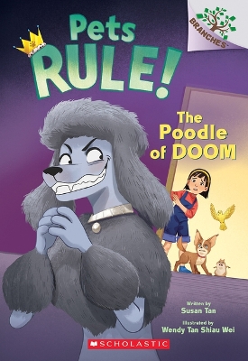 Cover of The Poodle of Doom: A Branches Book (Pets Rule! #2)