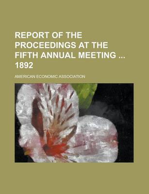 Book cover for Report of the Proceedings at the Fifth Annual Meeting 1892 Volume 1-6