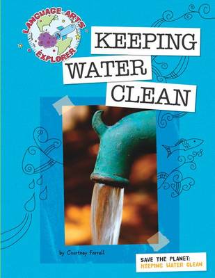 Book cover for Save the Planet: Keeping Water Clean