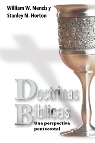 Cover of Doctrinas Biblicas Perspectiva Pentecostal