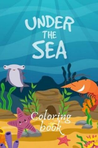 Cover of Under The Sea Coloring Book