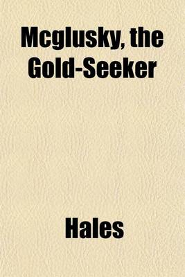 Book cover for McGlusky, the Gold-Seeker