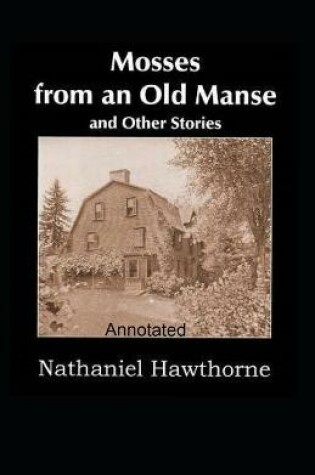Cover of Mosses From an Old Manse Annotated02