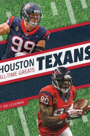 Cover of Houston Texans All-Time Greats