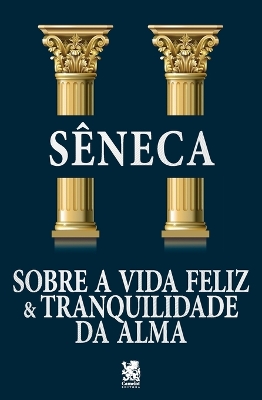 Book cover for Sobre a Vida Feliz & Tranquilidade da Alma