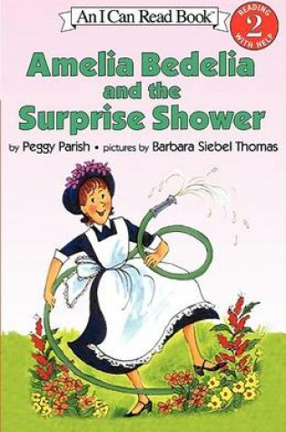 Cover of Amelia Bedelia and the Surprise Shower