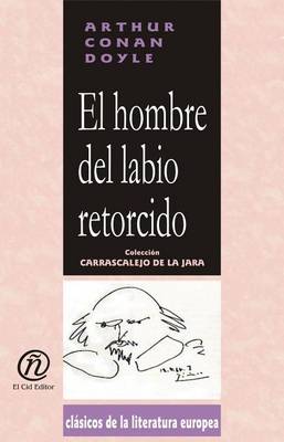 Book cover for El Hombre del Labio Retorcido