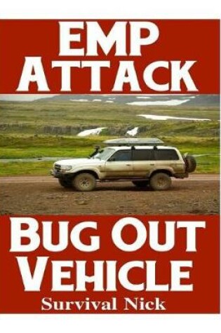 Cover of Emp Attack Bug Out Vehicle