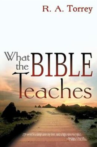 Cover of What the Bible Teaches (6 in 1 Anthology)