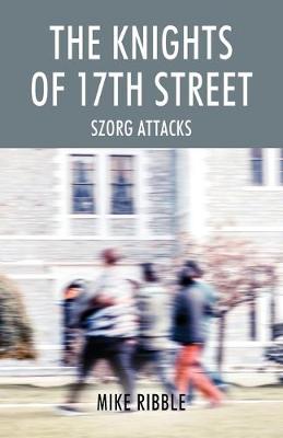 Cover of The Knights of 17th Street