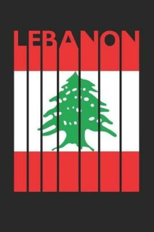 Cover of Vintage Lebanon Notebook - Retro Lebanon Planner - Lebanese Flag Diary - Lebanon Travel Journal