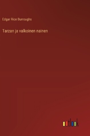 Cover of Tarzan ja valkoinen nainen