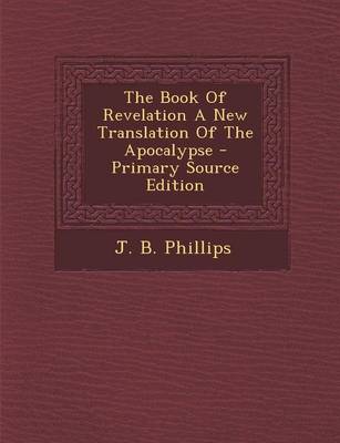 Book cover for The Book of Revelation a New Translation of the Apocalypse