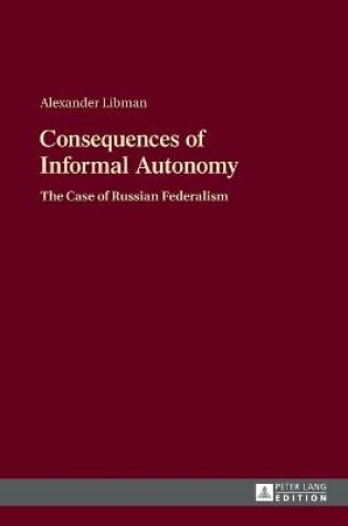 Cover of Consequences of Informal Autonomy