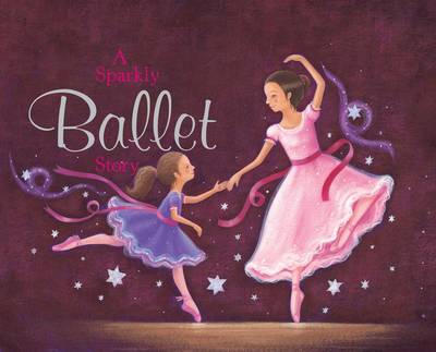 Book cover for A sparkly ballet story