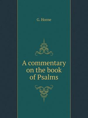 Book cover for A commentary on the book of Psalms