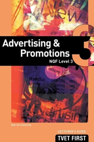 Cover of Advertising & Promotions NQF3 Lecturer's Guide