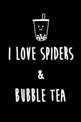 Book cover for I love spiders & Bubble Tea