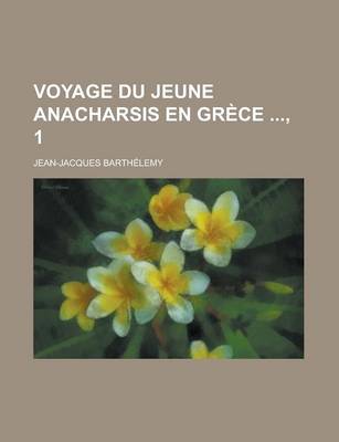 Book cover for Voyage Du Jeune Anacharsis En Grece, 1